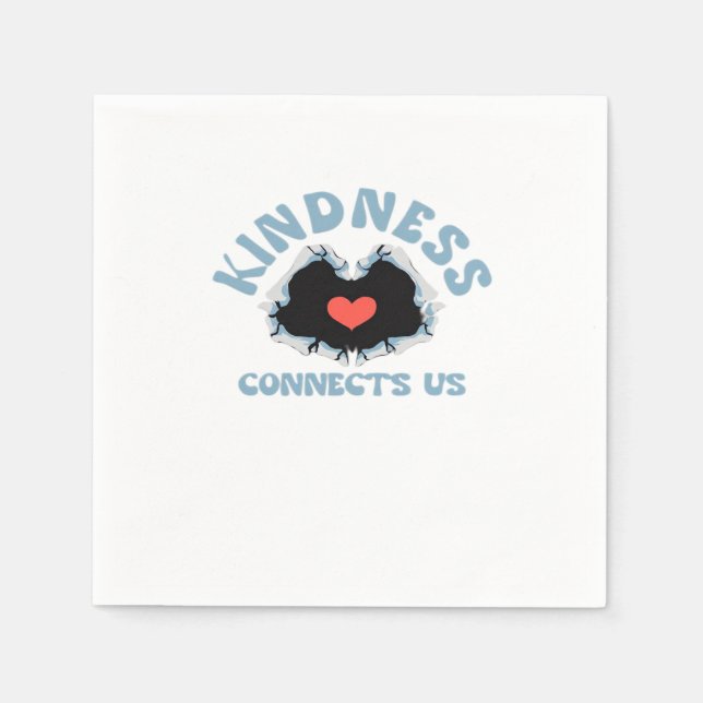 Kindness Connects Us Classic Style Napkins (Front)