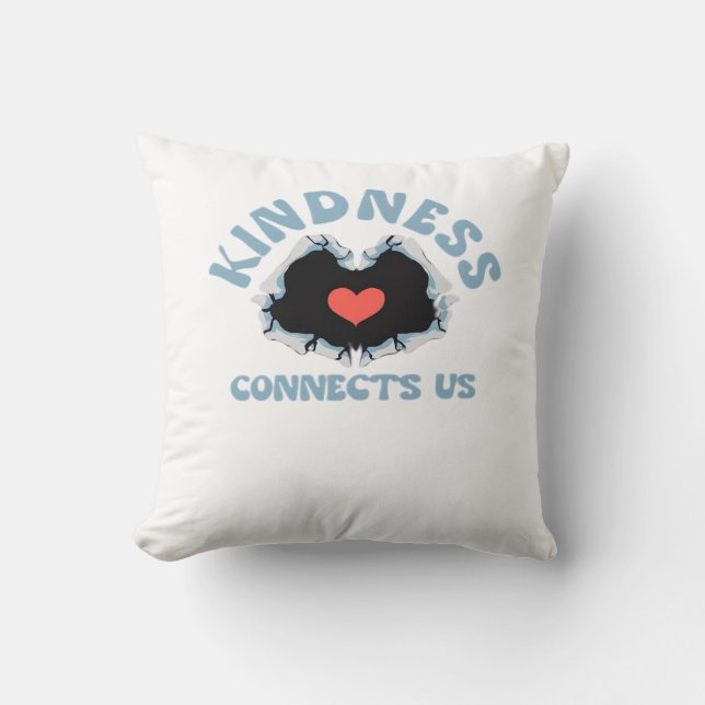 Kindness Connects Us Classic Style Throw Pillow (Front)