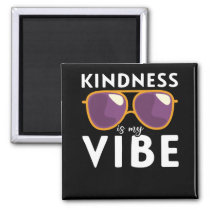 Kindness Cool Sunglasses Equality Positiv Kind Magnet