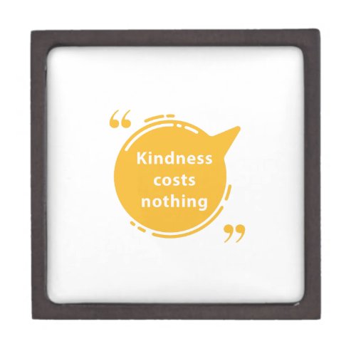 Kindness costs nothing gift box