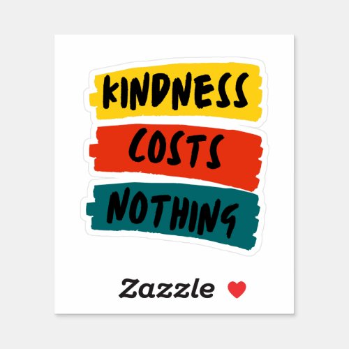 Kindness Costs Nothing Highlighter Sticker