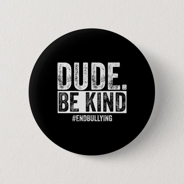 Kindness Day Unity Day Orange No bullies bullying  Button (Front)