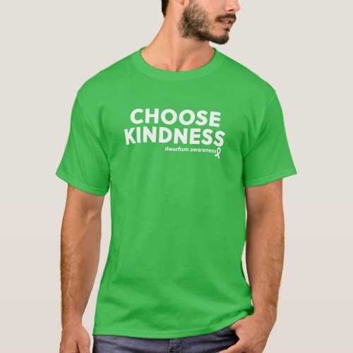 Kindness Dwarfism Awareness Shirt