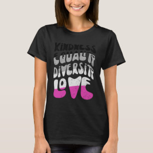 Kindness Equality Love Asexual 1 T-Shirt