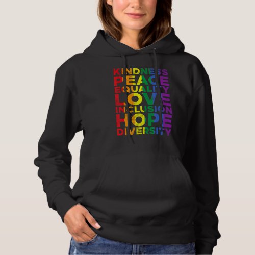 Kindness Equality Love Lgbtq Rainbow Flag Gay Prid Hoodie