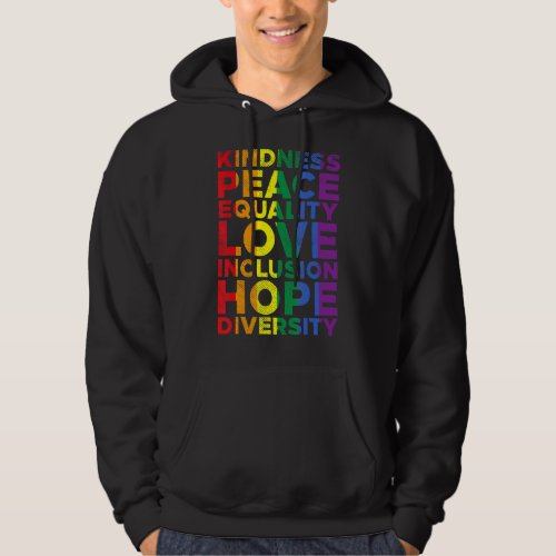 Kindness Equality Love Lgbtq Rainbow Flag Gay Prid Hoodie