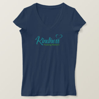 Kindness Fing Matters T-Shirt