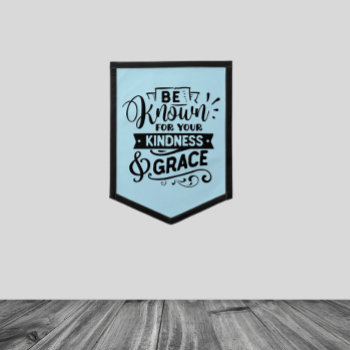 Kindness Grace Inspiration Word Art Pennant by DoodlesGifts at Zazzle