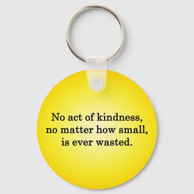 Kindness Grows Sweeter with Each Remembering Keychain (Front)