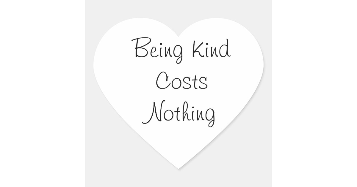 Kindness Heart Sticker | Zazzle