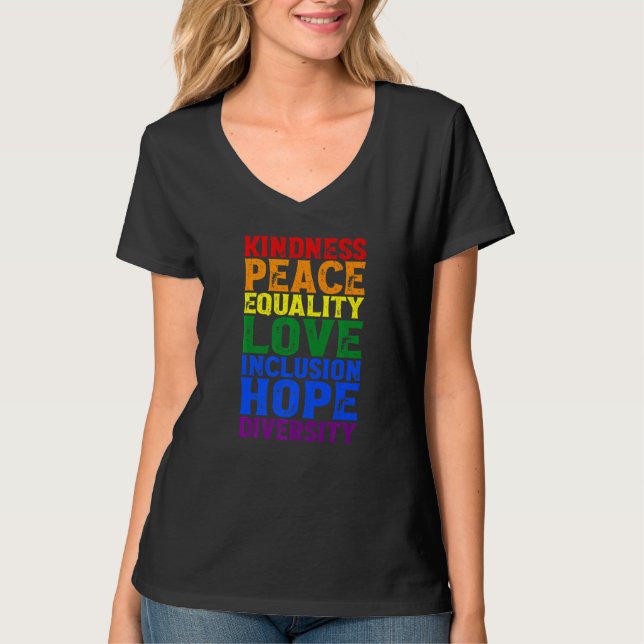 Kindness Human Rights Peace Lgbt Gay Lesbian Right T-Shirt (Front)