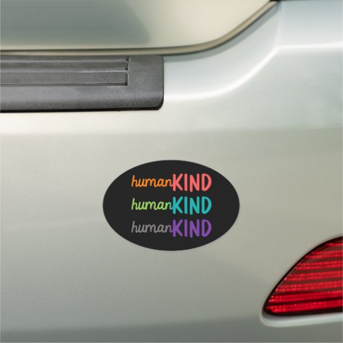 Kindness HumanKIND Car Magnet