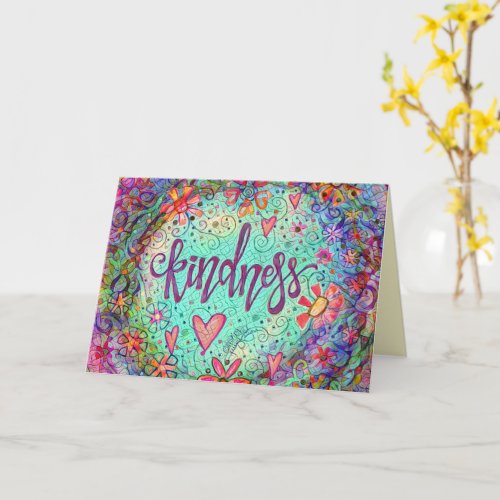 Kindness Inspirational Pretty Floral Whimsical Card