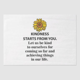 Kindness Inspirational Quote Sunflower Kindness Tissue Paper