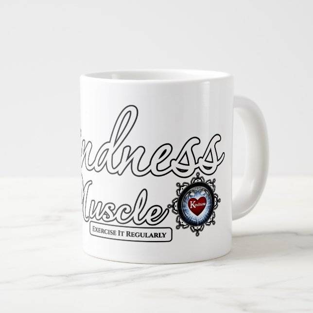 Kindness Is A Muscle Giant Coffee Mug (Front Right)