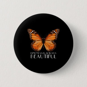 Kindness Is Always Beautiful Monarch Butterfly Gif Button
