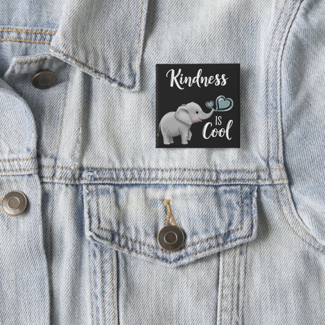 Kindness Is Cool Elephant Button (In Situ)