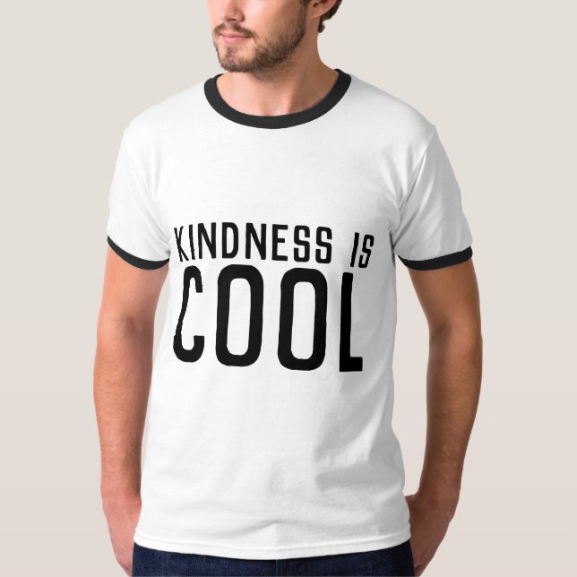 KINDNESS IS COOL T-shirts (Front)