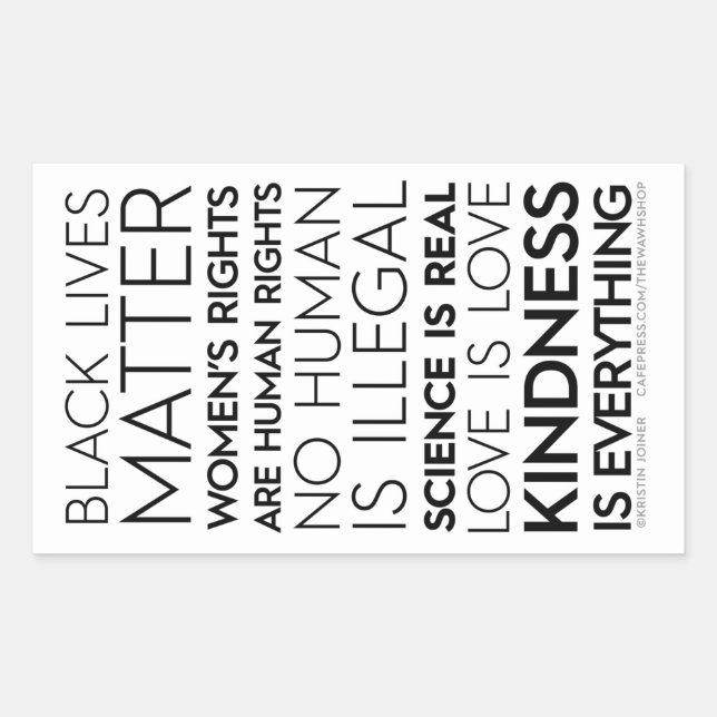 Kindness Is Everything BW Rectangle Stickers (Front)