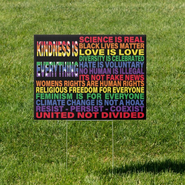 Kindness is Everything -Science is Real Gay Pride Sign (Insitu)