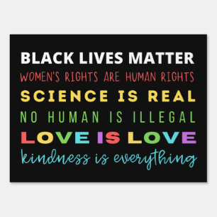 Kindness Is Everything Yard Sign