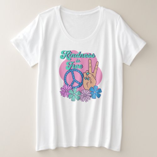 Kindness is Free Floral Retro Design Plus Size T_Shirt