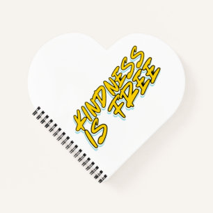 KINDNESS IS FREE NOTEBOOK