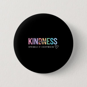 Kindness Is Free Sprinkle It Everywhere Positive Q Button