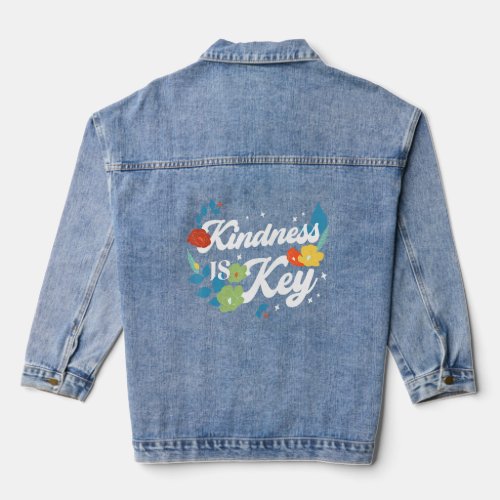 Kindness Is Key Anti_Bully Pro Diversity And Inclu Denim Jacket