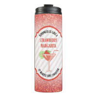 Kindness Is Like A Strawberry Margarita Thermal Tumbler