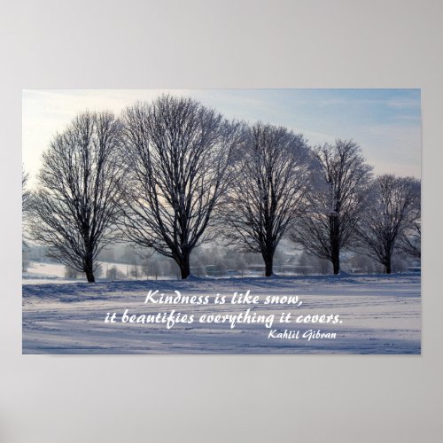 Kindness is Like Snow _ Kahlil Gibran Quote Poster