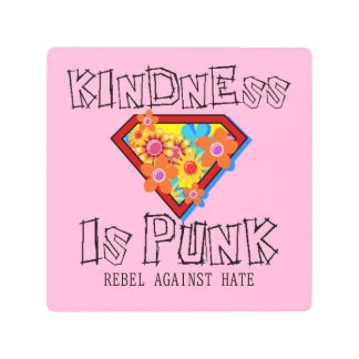 Kindness Is Punk - Rebel Against Hate Metal Print