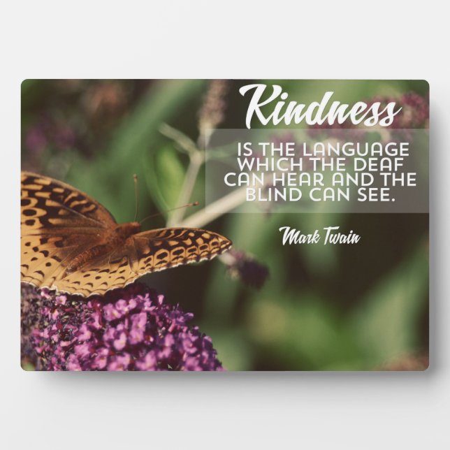 Kindness Is The Language Plaque (Front)
