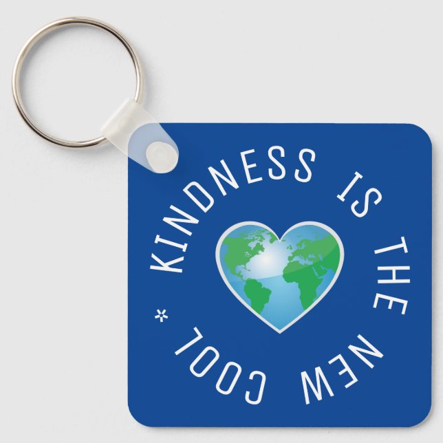 Kindness is the new cool quote keychain (Front)