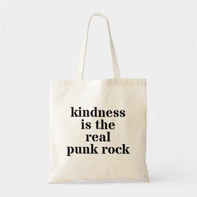 Kindness Is The Real Punk Rock Tote Bag (Front)