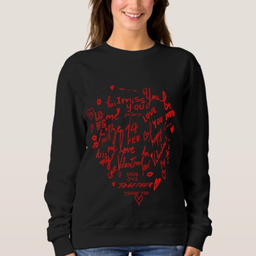 Kindness List Words Of Love For Valentine S Day Sweatshirt
