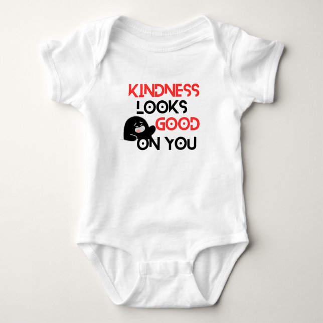 Kindness Looks Good On You Baby Bodysuit (Front)
