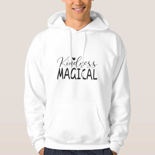 Kindness magical hoodie (Front)