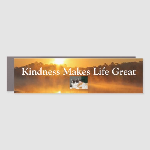 Kindness Makes Life Great Magnet