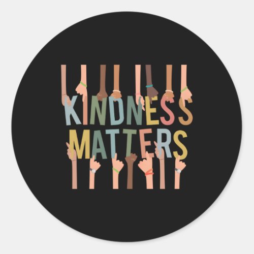 Kindness Matters Anti_Bullying Diversity Inclusion Classic Round Sticker