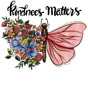 Kindness matters Butterfly flower women T-Shirt