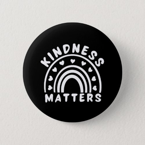 Kindness Matters Button