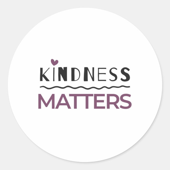 Kindness matters classic round sticker (Front)