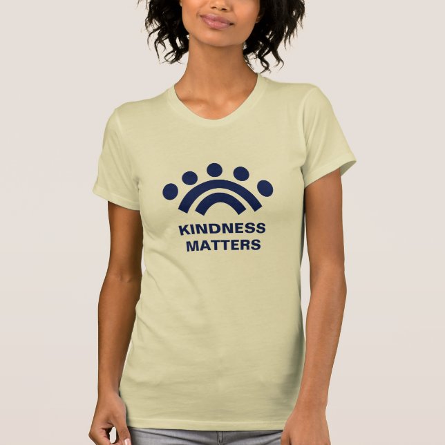 kindness Matters Edit Text To Design T-Shirt (Front)
