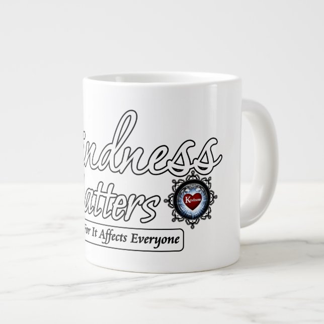 Kindness Matters Giant Coffee Mug (Front Right)