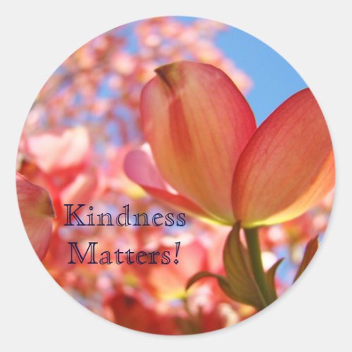 Kindness Matters healing stickers Pink Dogwoods