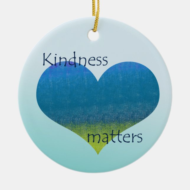 Kindness Matters Heart Ceramic Ornament (Front)