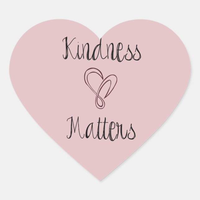Kindness Matters Heart Heart Sticker (Front)