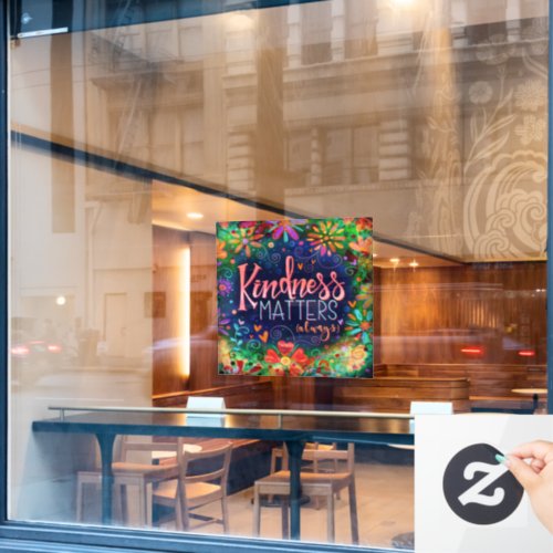 Kindness Matters Inspirivity Window Cling