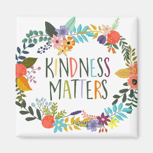 Kindness Matters Magnet (Front)